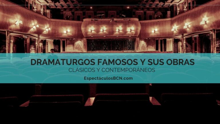 21 dramaturgos famosos y sus obras