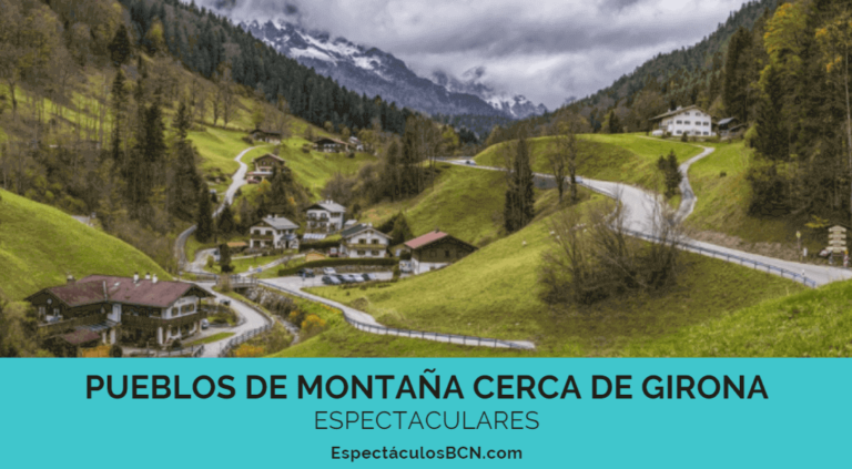 7 pueblos de montaña cerca de Girona