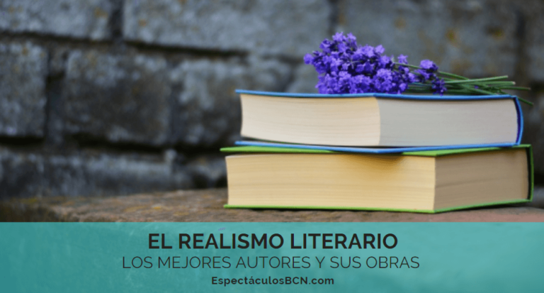 El realismo literario: autores y sus obras