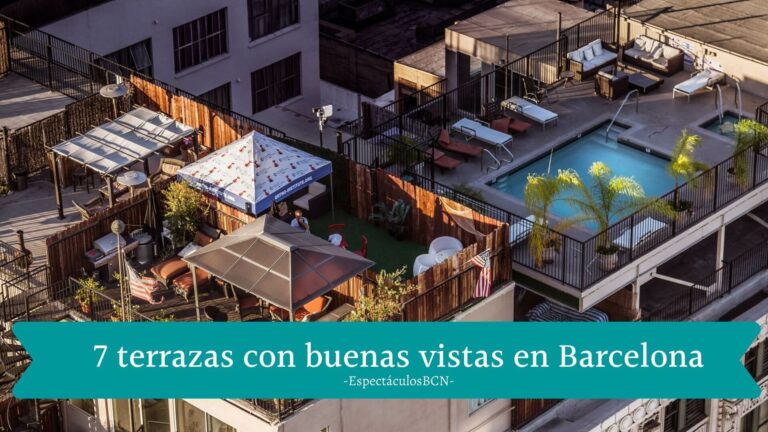 7 terrazas con vistas en Barcelona - Alucinantes!