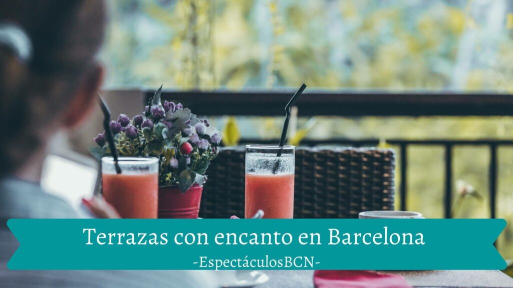 8 terrazas con encanto en Barcelona