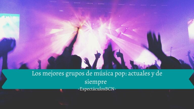 Los mejores grupos de música pop: actuales y de siempre