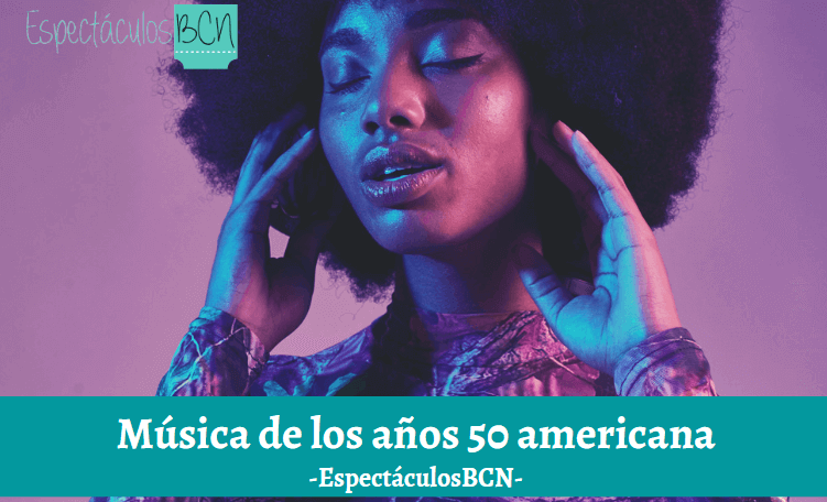 La mejor música de los años 50 americana