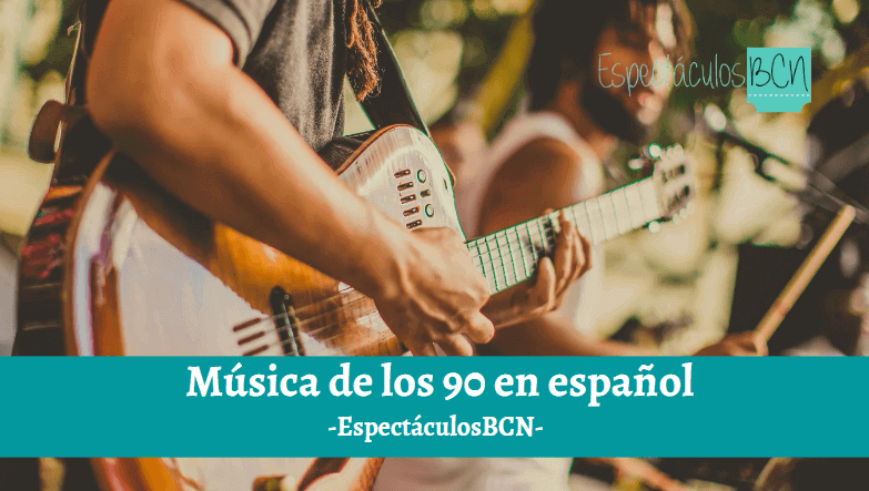 la-mejor-m-sica-de-los-90-en-espa-ol-bandas-y-canciones