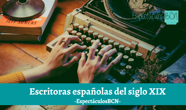 Las mejores escritoras españolas del siglo XIX