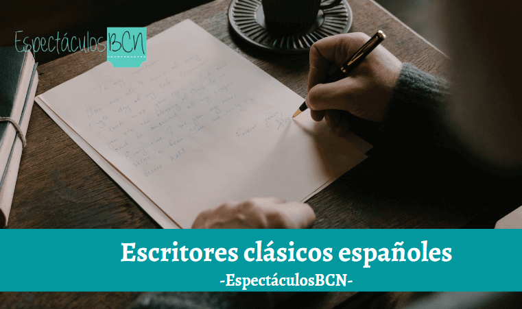 Escritores clásicos españoles indispensables de la literatura