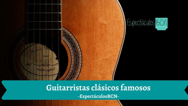 Los 8 guitarristas clásicos famosos imperdibles